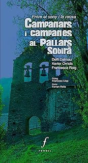 Campanars i campanes del Pallars Sobirà
